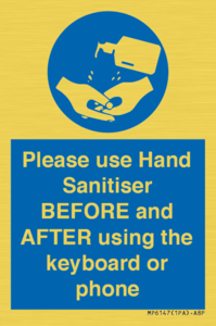 Please use Hand Sanitiser BEFORE and AFTER using the keyboard or phone